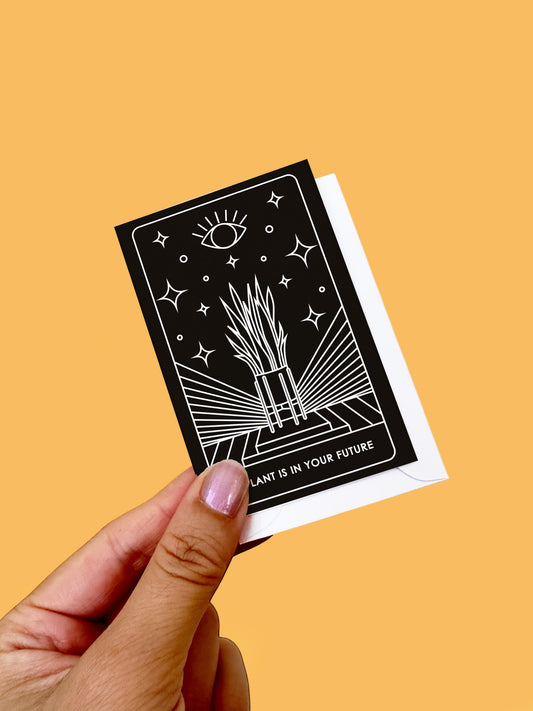 A Plant Is In Your Future Card